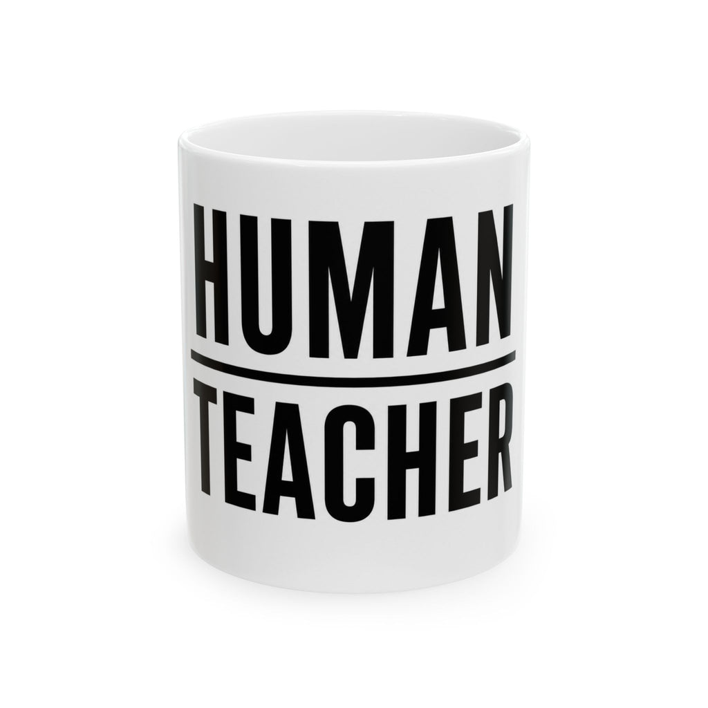HUMAN / TEACHER Mug