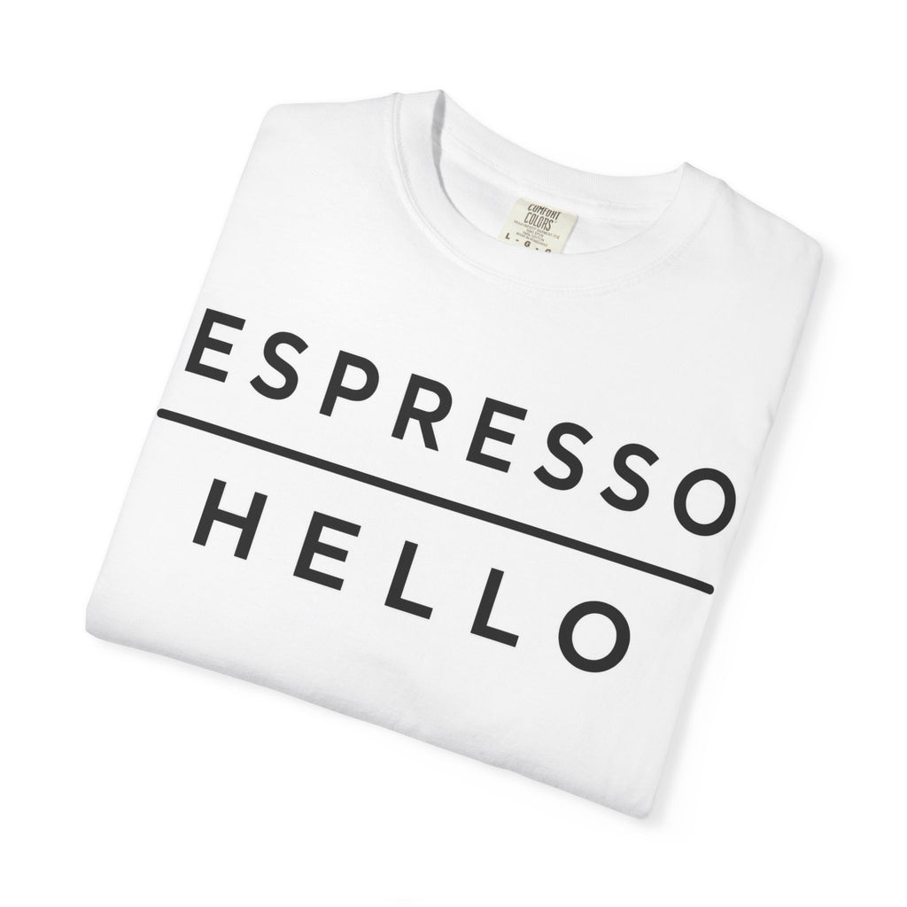 ESPRESSO / HELLO Tee.