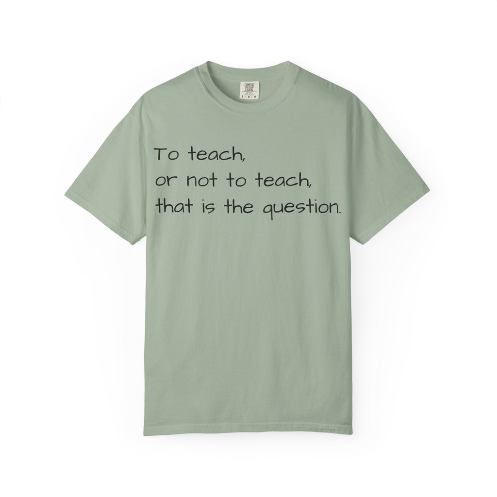 Teach/not teach T