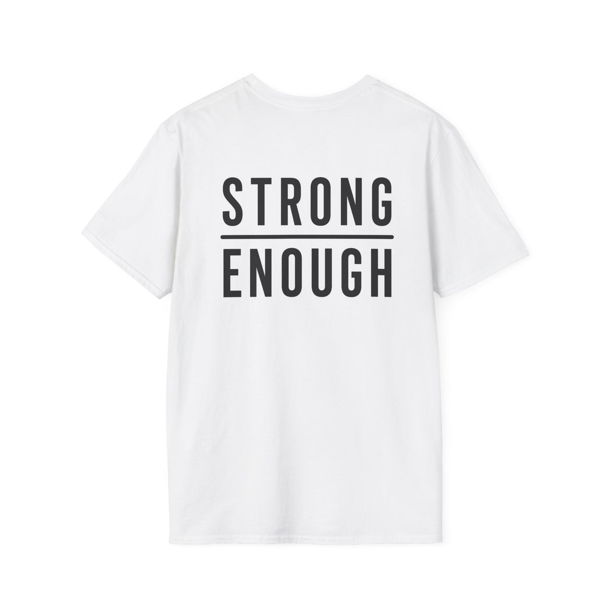 STRONG / ENOUGH TEACHER Tee.