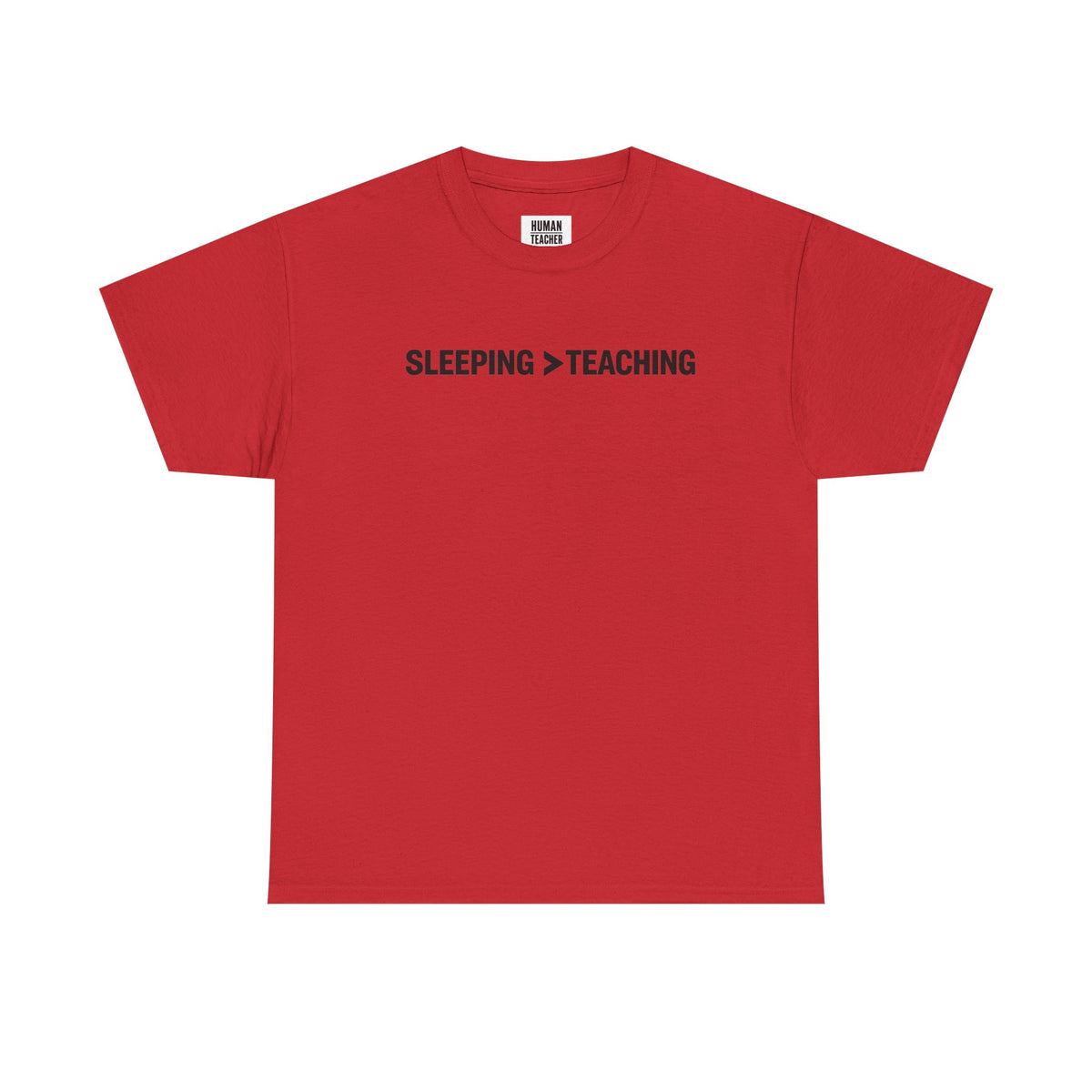 SLEEPING > TEACHING Tee