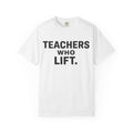 TEACHERS / LIFT Tee